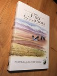 Mearns, Barbara and Richard - The Bird Collectors