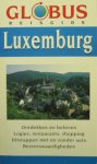 Schröder, Dirk - Globus reisgids Luxemburg
