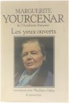 Matthieu Galey - Marguerite Yourcenar de l'AcadÃ©mie franÃ§aise
