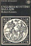 Graves, Robert (ed.) - English and Scottish Ballads
