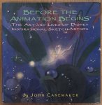 CANEMAKER, JOHN. - Before the Animation Begins, The Art and Lives of Disney Inspirational Sketch Artists