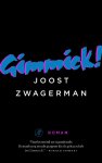 Joost Zwagerman, N.v.t. - Gimmick