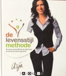 Asja Tsachgova - De levensstijl methode breng je gezondheid op topniveau &amp; bereik je ideale gewicht!