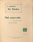 Huberti, G.: - Six mélodies. Op. 73. No. 5: Mal ensevelie. Pour chant et piano. Poésie de Sully Prudhomme