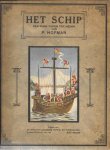P. Hofman - Het Schip - van oude tijden tot heden