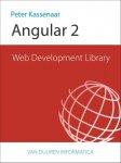Peter Kassenaar - Web Development Library  -   Angular 2