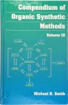 Michael B. Smith - Compendium of Organic Synthetic Methods - Volume 10