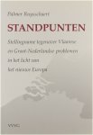 Palmer Ruysschaert - Standpunten - Stellingname tegenover Vlaamse en Groot-Nederlandse problemen in het licht van het nieuwe Europa