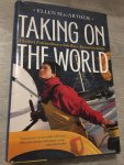 Ellen MacArthur - Taling on the world, A sailor’s extraordinary Solo Race around the globe