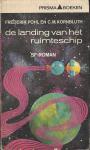 Kornbluth, C.M. & Pohl, Frederik - De landing van het ruimteschip