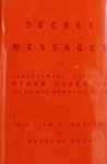 William S. Butler - Secret Messages. Concealment, Codes and Other Types of Ingenious Communication