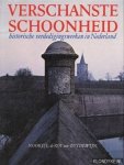 Roy van Zuydewijn, N. de - Verschanste schoonheid: een verrassende ontdekkingstocht langs historische verdedigingswerken in Nederland