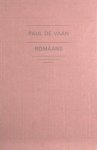 Vaan, Paul de (=J.P. Naeff). - Romaans. Vaan, Paul de (=J.P. Naeff). - Romaans.