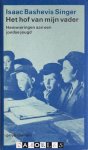 Isaac Bashivis Singer - Het hof van mijn vader. Herinneringen aan een joodse jeugd