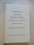 Laird Margaret , CSB - Christian Science Re-Explored  - A Challenge to original Thinking -