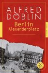 Döblin, Alfred - (1) Berlin Alexanderplatz