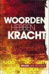 Wilkin van de Kamp, Wilkin van de Kamp - Woorden hebben kracht