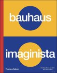 Marion von Osten, Grant Watson - Bauhaus Imaginista