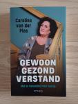 Plas, Caroline van der - Gewoon gezond verstand