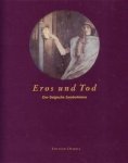 WEIERMAIR,  PETER  & LOOS, SIGRUN. - Eros und Tod. Der Belgische Symbolismus. isbn 9783905597066