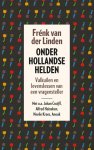 Frénk van der Linden - Onder Hollandse helden