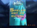 Burke, J. - Spelen met de duivel