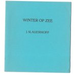 Jong, Frans de  J. Slauerhoff - Winter op zee. (Met een typografische illustratie in kleur door Frans de Jong)