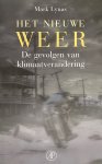 Mark Lynas - Het nieuwe weer De gevolgen van klimaatverandering