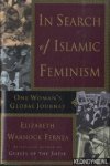 Fernea, Elizabeth Warnock - In search of Islamic feminism