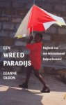 Olson, Leanne - Een wreed paradijs. Dagboek van een internationaal hulpverleenster