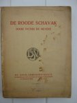 Meyere, Victor de - - De roode Schavik.