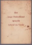 Hitler, Adolf - Het jonge Duitschland wenscht arbeid en vrede, redevoeringen