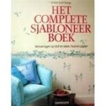 Amelia Saint George 215731, Penny David 68147, Titia Ijzereef 68148 - Het complete sjabloneerboek versieringen op stof en steen, hout en papier Amelia Saint George 215731, Penny David 68147, Titia Ijzereef 68148 - Het complete sjabloneerboek versieringen op stof en steen, hout en papier