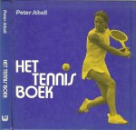 Scholl, Peter met bijna 250 foto's  met een voorwoord van Willem Duys - Het Tennisboek
