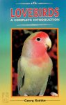 Georg A. Radtke - A Complete Introduction to Lovebirds Georg A. Radtke - A Complete Introduction to Lovebirds