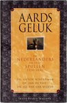 A. [E.A.] Schuurman - Aards Geluk de Nederlanders en hun spullen van 1550 tot 1850
