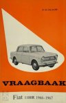 Olyslager - Vraagbaak Fiat 1100R. Een complete handleiding voor de typen: 1100R, sedan en stationcar 1966-1967