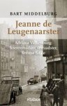 Middelburg, Bart - Jeanne de Leugenaarster - Adriana Valkenburg: hoerenmadam, verraadster, femme fatale Middelburg, Bart - Jeanne de Leugenaarster - Adriana Valkenburg: hoerenmadam, verraadster, femme fatale