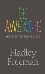 Hadley Freeman - Be Awesome