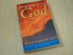 Walsch, Neale Donald - Derde  gesprek met God  - Zijn antwoorden op de grote vragen van de mensheid.