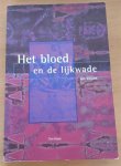 Wilson, Ian - Het bloed en de lijkwade