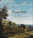 Pedro & Bia Correa Do Lago ; translation : John Norman - Frans Post (1612-1680) : Catalogue Raisonne.