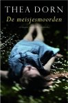 Thea Dorn - De meisjesmoorden