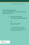 R.J.N. Schlossels, S.E. Zijlstra - Onderwijseditie bestuursrecht in de sociale rechtsstaat 2 Rechtsbescherming overheidsaansprakelijkheid