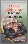 Boers, Nando - Geen plek voor kleine jongens. Het wonderlijke jaar van Spyker in de Formule-1
