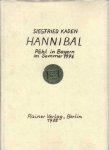 Kaden, Siegfried - HANNIBAL. Pähl in Bayern im Sommer 1976.