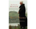 Anthony Howard - Basil Hume