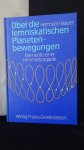 Bauer, Hermann, - Über die lemniskatischen Planetenbewegungen.
