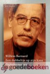 Barnard, Willem - Een dubbeltje op zijn kant --- Dagboeken 1945-1978