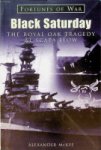McKee, A - Black Saturday The Royal Oak Tragedy at Scapa Flow